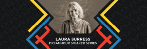 Laura Burress - 2022 DreamHour Speaker Series