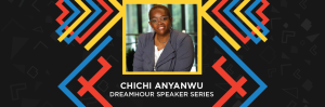 dwsa2024_speaker-series-ChiChi_Anyanwu-header